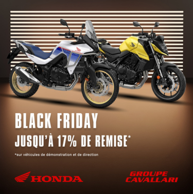 Black Friday jusqu'&agrave; 17%* de remise sur votre prochaine moto
